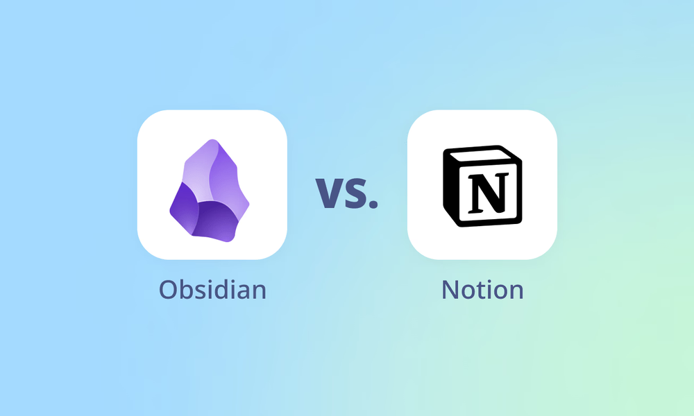 Notion или Obsidian - честный разбор двух популярных инструментов для заметок